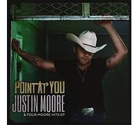 Justin Moore Point at You & Four Moore Hits (CDEP) (CD)