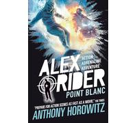 Anthony Horowitz – Point Blanc (Alex Rider) – Édition 15e anniversaire – Poche