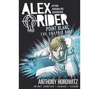 Point Blanc Graphic Novel: A thrilling adaptation of the second book in the action-packed spy adventure series that has sold over 21 million copies worldwide