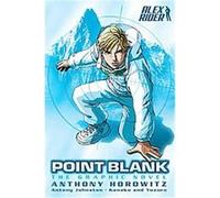 Point Blank, Alex Rider Anthony Horowitz, Antony Johnston (Auteur)