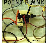 Point Blank - American Express/on a Rol [Import]