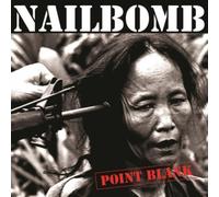 Point Blank by Nailbomb [VINYL] NEUF