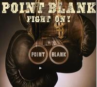 POINT BLANK - Fight on