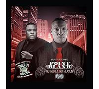 Point Blank - No Money No Reason [Michael 5000 Watts Swisher House Remix]