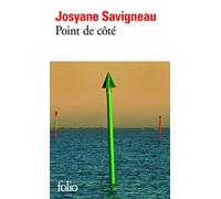 Josyane Savigneau – Point de côté – Roman – Poche