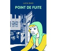 Point de fuite - Lucia Biagi - Ca Et La Eds - broché - Bande dessinée