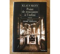 Klaus Mann – Point de rencontre à l'infini – Roman – Broché