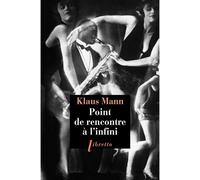 Point de rencontre à l'infini - Klaus Mann - Libretto - broché - Roman