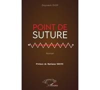 Doyneck Diop – Point de suture – Roman – Broché