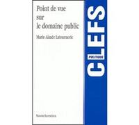 Point de vue sur le domaine public Marie-Aimée Latournerie (Auteur)
