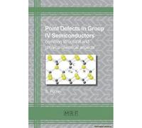 Point Defects In Group Iv Semiconductors