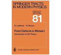 Point Defects In Metals I