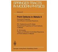 Point Defects In Metals Ii