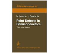 Point Defects In Semiconductors I