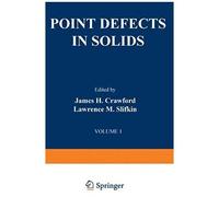 Point Defects In Solids