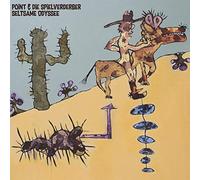 Point & die Spielverderber - Seltsame Odyssee