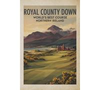 Point Nine Studio Golf Scorecard Journal: Royal County Down Golf Course Edition - Vintage Archive Logbook & Stats Tracker