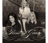 Point of Grace - Directions Home (Songs We Love Songs You Know) [New CD]