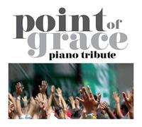 Point Of Grace Piano Tribute