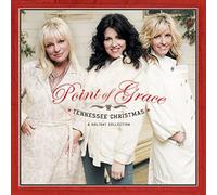 Point of Grace – Tennessee Christmas – Sony Music