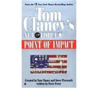 Point of Impact, Tom Clancy's Net Force Steve Perry, Steve R. Pieczenik, Tom Clancy (Auteur)