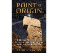 Point of Origin by Laird Scranton Laird Scranton, (Auteur)