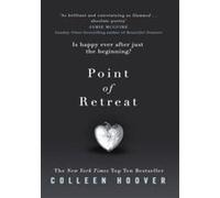 Colleen Hoover – Point of Retreat – Roman – Poche