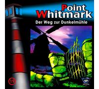 Point Whitmark - 019/der Weg zur Dunkelmühle [Import]