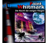 Point Whitmark - 011/die Nacht der Ewigen Fliegen