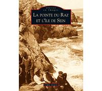 La Pointe du Raz et l'île de Sein