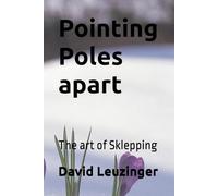 Pointing Poles apart: The art of Sklepping
