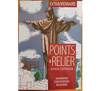 POINTS A RELIER NIVEAU SUPERIEUR