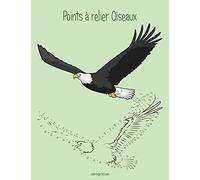 Points à relier pour enfants Oiseaux 1