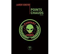 Points chauds - Laurent Genefort - Le Belial Eds - broché - Roman