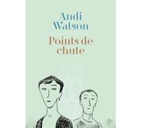 Points de chute - Andi Watson - Ca Et La Eds - broché - Bande dessinée