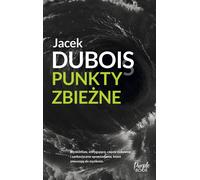 Points de convergence - Jacek Dubois (Buch auf Polnisch)