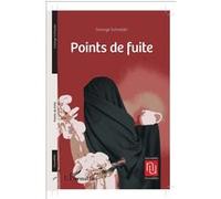 Points de fuite - Solange Schneider - L'harmattan - broché - Nouvelles