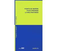 Points De Repères Pour Prévenir La Maltraitance
