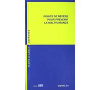 Points de repères pour prévenir la maltraitance