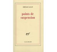 Points de suspension - Sibylle Lacan - Gallimard - broché - Roman