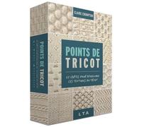 Points De Tricots - 52 Cartes Pour Apprendre Les Textures Au Tricot