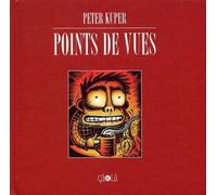 Points de vues Tome 1 - Peter Kuper - Ca Et La Eds - cartonné - Bande dessinée