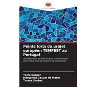Points forts du projet européen TEMPEST au Portugal: Autorégulation, soutien social et comportement alimentaire chez les enfants et les adolescents