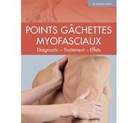 Points gâchettes Myofasciaux Heidi Tanno-Rast (Auteur), Christophe Prudhomme (Traduction)
