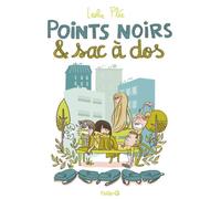 Points noirs & sac à dos - Leslie Plée - Fluide Glacial-Audie - cartonné - Bande dessinée