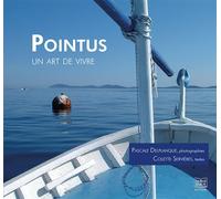 Pointus, un art de vivre Un art de vivre - Pascale Delplanque - Feed Back - broché - Témoignage