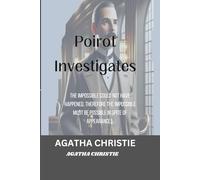 Poirot Investigates: Unraveling Mysteries with the Master Detective