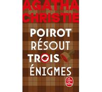 Poirot résout trois énigmes (Nouvelle traduction révisée)