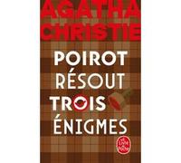 Poirot résout trois énigmes (Nouvelle traduction révisée)