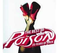 Poison – Best Of : 20 Years of Rock by Poison – CD audio – 2006